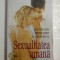 SEXUALITATEA UMANA - Stelian PANA * Dionisie DARAU * Stelian PANA jr.
