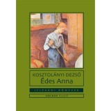 &Eacute;des Anna - Kosztol&aacute;nyi Dezső