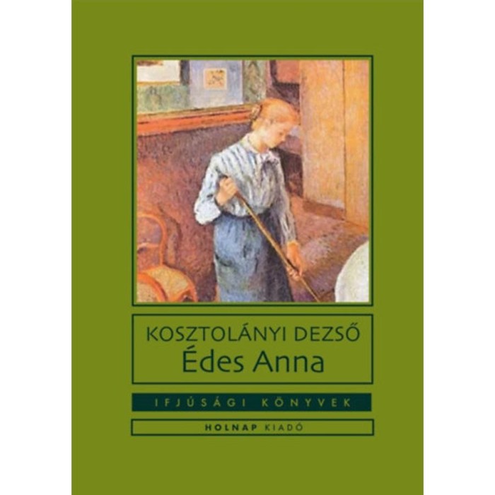 &Eacute;des Anna - Kosztol&aacute;nyi Dezső
