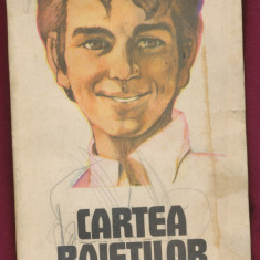 "Cartea băieţilor" - colectiv de autori - Editura Politică, 1982.