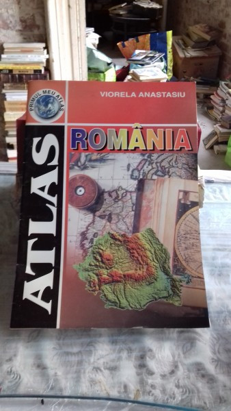 ROMANIA. ATLAS - VIORELA ANASTASIU