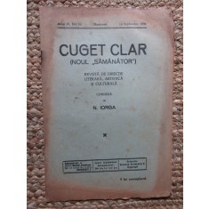 Revista - Cuget Clar - Noul Semanator - condusa de N. Iorga - ANUL IV NR. 10 14 SEPTEMBRIE 1939