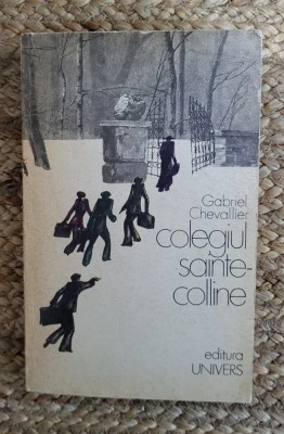 GABRIEL CHEVALLIER - COLEGIUL SAINTE-COLLINE (1975) foto