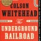 The Underground Railroad