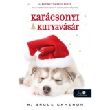 Kar&aacute;csonyi kutyav&aacute;s&aacute;r - W. Bruce Cameron