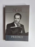 Predici &ndash; Aut. Liviu Olah, București, 2015