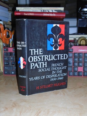 H. STUART HUGHES - THE OBSTRUCTED PATH : FRENCH SOCIAL THOUGHT * 1930-1960 ,1968 foto