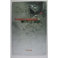 199.000 LEI de FREDERIC BEIGBEDER , 2006