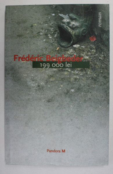 199.000 LEI de FREDERIC BEIGBEDER , 2006