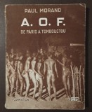 Paul Morand - A.O.F.: de Paris a Tombouctou (1928)
