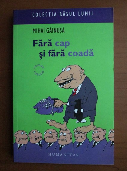 Mihai Gainusa - Fara cap si fara coada