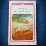 Cumpara ieftin PE ARGES IN SUS - ION PILLAT