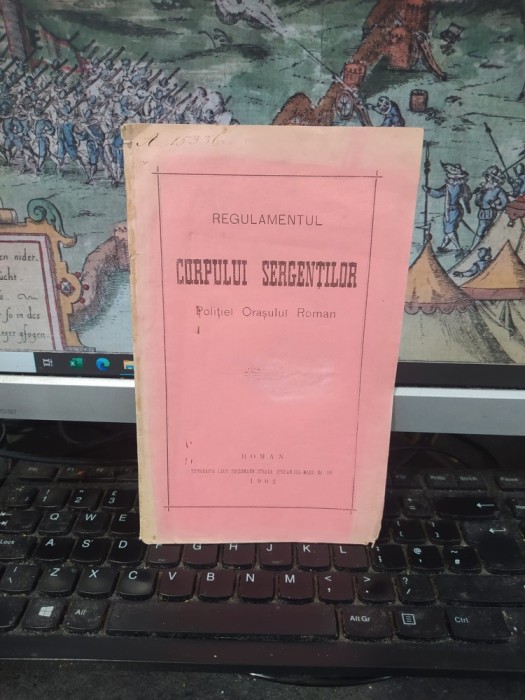 Regulamentul Corpului Sergenților Poliției Orașului Roman, Tipografia Leon Friedmann, Roman 1902, 054