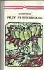 Pilde si istorioare Anton Pann 1975 Editura Minerva Carti Vechi Stare Buna Literatura Romana