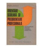 A. Chircev, D. Salade - Orientare scolara si preorientare