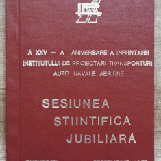 A XXV-a aniversare a infiintarii Institutului de Proiectari Transporturi