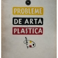 Probleme de arta plastica, vol. 4 (editia 1958)