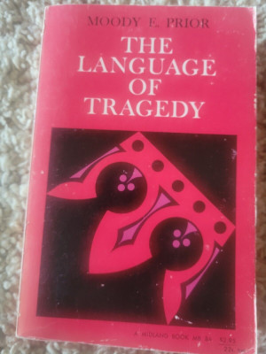 The language of tragedy / Moody e. Prior foto