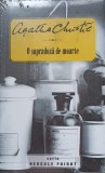 O Supradoza de Moarte - Agatha Christie, Hercule Poirot, Editura Litera, Carte Politista, Coperta Necartonata