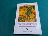 CARTEA SECRETELOR / DR. DEEPAK CHOPRA / 2008 *