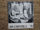 CATALOG EXPOZITIE SPIRU CHINTILA OCTOMBRIE 1979