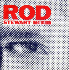 Rod Stewart &amp;ndash; Infatuation 1984 Disc vinil single 7&amp;quot; foto