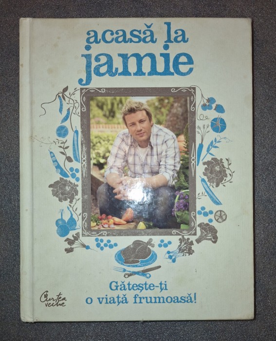 Acasa la Jamie * Gateste-ti o viata frumoasa!