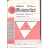 MATEMATICA, GEOMETRIE SI TRIGONOMETRIE, MANUAL PENTRU CLASA A IX-A-A. COTA, M. RADO, M. RADUTIU, F. VORNICE-350013