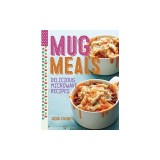 Mug Meals: Delicious Microwave Recipes