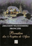 Povestire Din Noaptea De Ajun - Zbigniew Wlodzi, Poezii si Proze, Ed. Fundatiei Culturale, Iasi, 2011, Romana