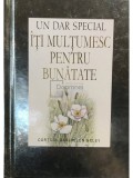 Helen Exley - Iti multumesc pentru bunatate (Editia: 2008)