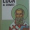 NOI MINUNI ALE SFANTULUI LUCA AL CRIMEEI, traducere din limba rusa de GHEORGHITA CIOCIOI, 2012