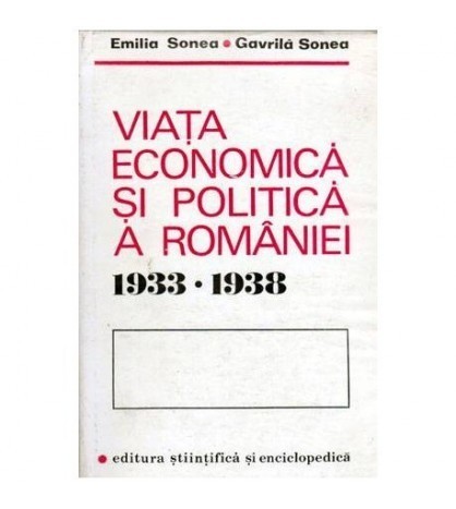 Emilia Sonea si Gavrila Sonea - Viata economica si politica a