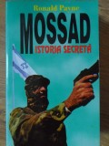 Mossad Istoria Secreta - Ronald Payne, Colosseum 1996, Romana, Istorie