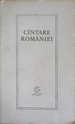 CANTARE ROMANIEI. ANTOLOGIE-G.C. NICOLESCU foto