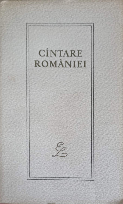 CANTARE ROMANIEI. ANTOLOGIE-G.C. NICOLESCU-226351
