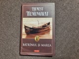 ERNEST HEMINGWAY - BATRANUL SI MAREA EDITIE CARTONATA