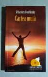 Cartea muta - Sebastien Doubinsky - Humanitas - Cartea de pe noptiera nr 139