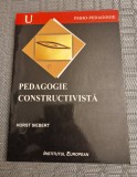 Pedagogie Constructivista Horst Siebert, Ed. Institutul European 2001. Carte cu Insemnari