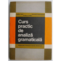 Curs practic de analiza gramaticala. Introducere in metodica analizei gramaticale &ndash; Valeriu Vlad