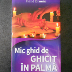 Rene Brunin - Mic ghid de ghicit in palma