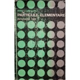 Irina Curelaru - Particule elementare - Interactii tari (Editia: 1971)