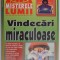 VINDECARI MIRACULOASE , 1998