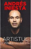Artistul. In pielea lui Iniesta - Andres Iniesta, 2021