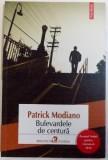 BULEVARDELE DE CENTURA de PATRICK MONDIANO , 2014, Polirom