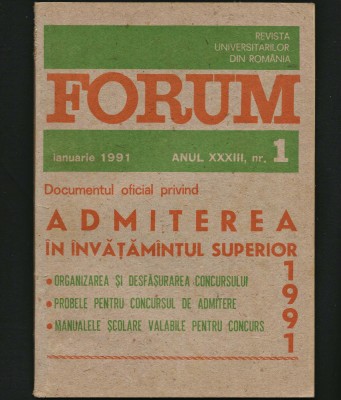 FORUM - REVISTA UNIVERSITARILOR DIN ROM&amp;Acirc;NIA - NR. 1, ANUL XXXIII IANUARIE 1991 foto