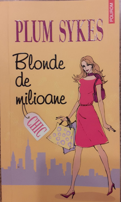 Blonde de milioane. Colectia Chic