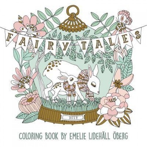 Fairy Tales Coloring Book: Published in Sweden as &quot;&quot;Sagolikt&quot;&quot;