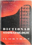 Dictionar Stomatologic Ilustrat Ionita T. Dociu - Carte Noua/Anticariat - Dictionare si Enciclopedii