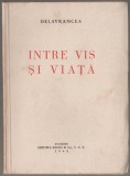 Barbu Stefanescu Delavrancea - Intre vis si viata